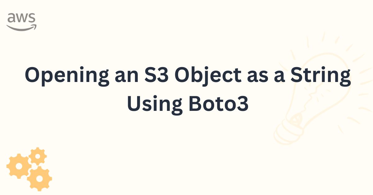 Opening an S3 Object as String using Boto3
